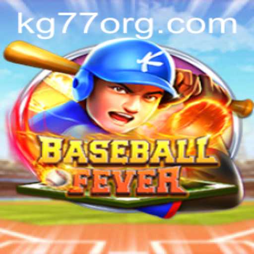 The Exciting World of BaseballFever and the Strategic Mechanics of KG77